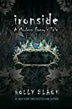 IRONSIDE - Holly Black