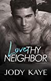 Love Thy Neighbor (The Kingsbrier Legacy)