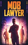 Mob Lawyer 5: A Legal Thriller