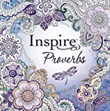 Tyndale Inspire: Proverbs (Softcover): Creative Coloring Bible, Includes Entire Book of Proverbs, Connect with Gods Inspired Word Through Coloring and Reflection, Large Font Journaling Bible Book