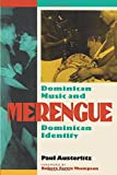 Merengue : Dominican Music and Dominican Identity