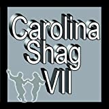 Carolina Shag, Vol. VII