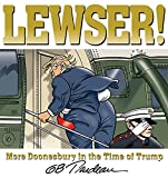 LEWSER!: More Doonesbury in the Time of Trump