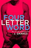 Four Letter Word (Dirty Deeds Book 1)