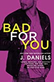 Bad for You (Dirty Deeds Book 3)