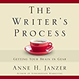 The Writer's Process: Getting Your Brain in Gear