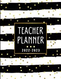 Teacher Planner 2022-2023 Academic Year: Monthly and Weekly Class Organizer| Lesson Plan Grade and Record Book for Teachers from July 2022-June 2023 with Quotes