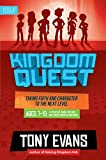 Kingdom Quest: A Strategy Guide for Kids and Their Parents/Mentors: Taking Faith and Character to the Next Level