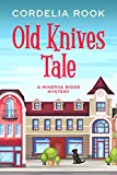 Old Knives Tale (A Minerva Biggs Mystery Book 2)