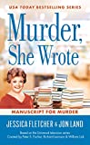 Murder, She Wrote: Manuscript for Murder (Murder She Wrote Book 48)