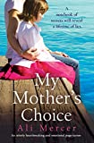 My Mother's Choice: An utterly heartbreaking and emotional page-turner