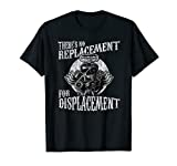 No Replacement For Displacement Muscle Car V8 Engine T-Shirt