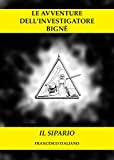 Le avventure dell'investigatore Bign - Il sipario (Italian Edition)