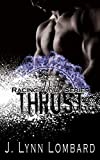 Thrust (Racing Dirty Series Book 1): Racing Dirty Series