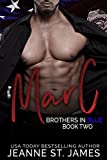 Brothers in Blue: Marc: (Brothers in Blue, Book 2)