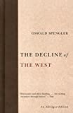 The Decline of the West (Abridged)