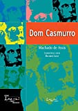 Dom Casmurro: Ilustrado, comentado, com glossrio (Portuguese Edition)