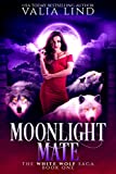 Moonlight Mate (The White Wolf Saga Book 1)