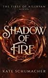 Shadow of Fire: The Fires of Aileryan