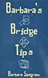 Barbara's Bridge Tips