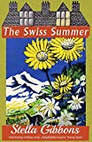 The Swiss Summer