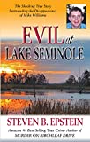 Evil at Lake Seminole: The Shocking True Story Surrounding the Disappearance of Mike Williams