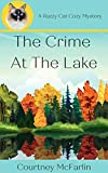 The Crime at the Lake: A Razzy Cat Cozy Mystery Series #3