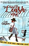 How to Leash a Thief: A Small-town Mystery with a Chick-Lit Twist & a Smidgen of Romance (Sleuthin' in Boots Book 1)