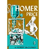 [Homer Price] [Author: McCloskey, Robert] [October, 1976]