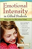 Emotional Intensity in Gifted Students Publisher: Prufrock Press, Inc.