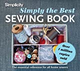 Simplicity Simply the Best Sewing Book: The Essential Reference for All Home Sewers