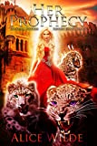Her Prophecy: A Paranormal Shifter Reverse Harem Romance (The Royal Shifters Book 5)