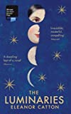 The Luminaries by Eleanor Catton (2014) Paperback