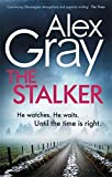 The Stalker: Book 16 in the Sunday Times bestselling crime series (DSI William Lorimer)