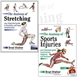 Brad Walker 2 Books Collection Set (Anatomy of Stretching and The Anatomy of Sports Injuries)