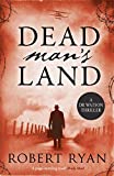 Dead Man's Land: A Doctor Watson Thriller (A Dr. Watson Thriller Book 1)