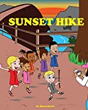 Sunset Hike (The Dowd's adventures!)