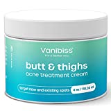 Vanibiss Butt & Thighs Acne Treatment Cream - Butt Acne Clearing Cream for Pimples, Zits, Razor Bumps, Dark Spots - Acne Clearing Lotion for Buttocks & Body - Inner Thigh Blackhead Remover (4oz)