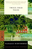 Twice-Told Tales (Modern Library Classics)