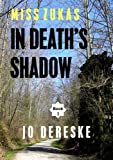 Miss Zukas in Death's Shadow (Miss Zukas mysteries)