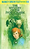 Nancy Drew 13: The Mystery of the Ivory Charm (Nancy Drew Mysteries)