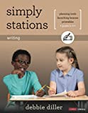 Simply Stations: Writing, Grades K-4 (Corwin Literacy)