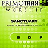 Sanctuary - Lord Prepare Me to Be (Medium Key: D - Without Backing Vocals) [Performance Backing Track]