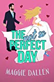 The (Not So) Perfect Day: A Sweet Best Friends Romance (Falling in Friar Hollow Book 1)