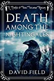 Death Among the Nightingales (Carlyle & West Victorian Mysteries Book 4)