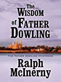 The Wisdom of Father Dowling (Five Star Mystery Series)