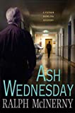 Ash Wednesday: A Father Dowling Mystery (Father Dowling Mysteries Book 27)