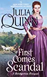 First Comes Scandal: A Bridgerton Prequel (Bridgerton Prequel, 4)