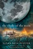 The Shade Of The Moon (Life As We Knew It Series Book 4)