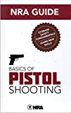 NRA Guide Basics of Pistol Shooting 3rd edition